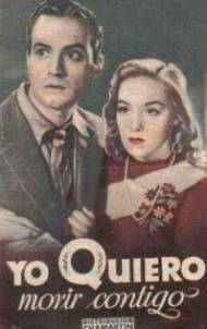 Yo quiero morir contigo Yo quiero morir contigo