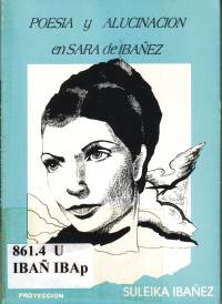 Poesía y alucinación en Sara de Ibáñez